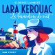 Lara Kerouac et la Lavandière de nuit