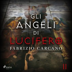 Gli angeli di Lucifero - Seconda parte