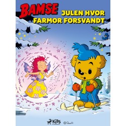 Bamse – Julen hvor Farmor forsvandt