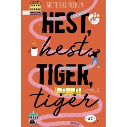 Hest, hest, tiger, tiger