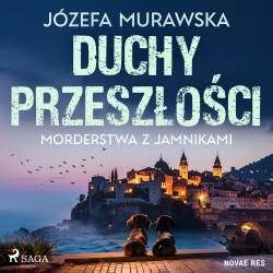 Duchy przeszłości. Morderstwa z jamnikami