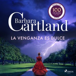 La Venganza es Dulce (La Colección Eterna de Barbara Cartland 24)
