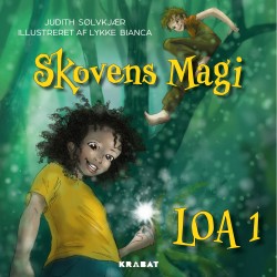 Loa 1: Skovens Magi
