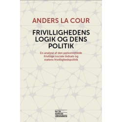 Frivillighedens logik og dens politik