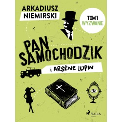 Pan Samochodzik i Arsène Lupin Tom 1 – Wyzwanie
