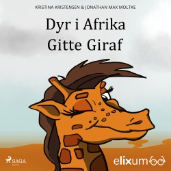 Dyr i Afrika 1– Gitte Giraf