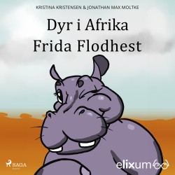 Dyr i Afrika 2 – Frida Flodhest