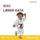Birk lærer kata – 4