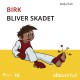Birk bliver skadet – 10