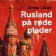 Rusland på røde plader