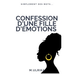 Confession d'une fille d'émotions