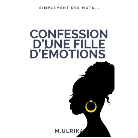 Confession d'une fille d'émotions