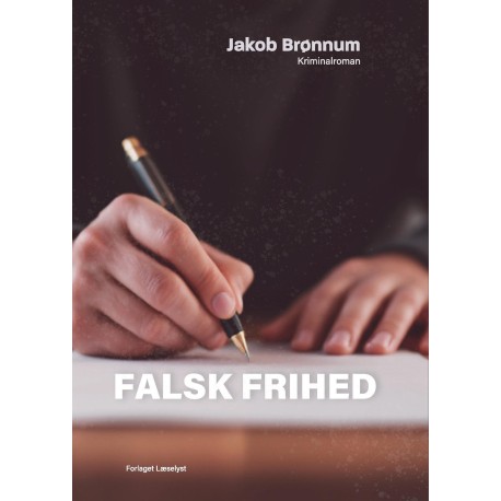 Falsk frihed