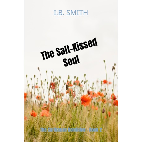 The Salt-Kissed Soul: The Caribbean Dominion - Book 2