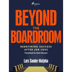 Beyond the Boardroom: Redefining Success after Job Loss