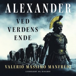 Alexander. Ved verdens ende: 3. del