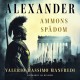 Alexander. Ammons spådom: 2. del
