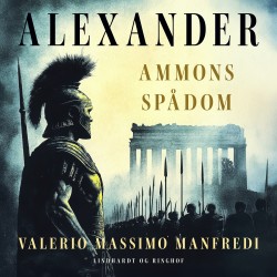 Alexander. Ammons spådom: 2. del