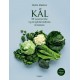 Kål: 50 supersunde og langtidsholdbare klassikere