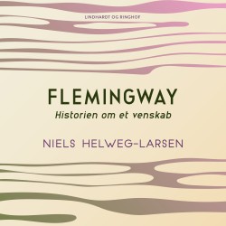 Flemingway – historien om et venskab