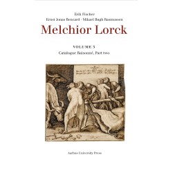 Melchior Lorck: Catalogue Raisonée, Part two, volume 5