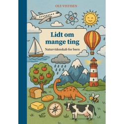 Lidt om mange ting: Naturvidenskab for børn