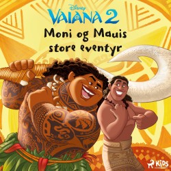 Vaiana 2 - Moni og Mauis store eventyr