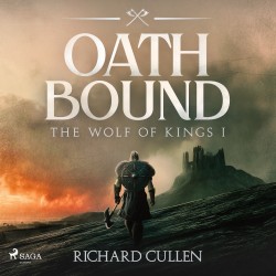 Oath Bound: A brutal, action-packed historical viking adventure