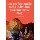 Det professionelle rum i individuel psykomotorisk terapi
