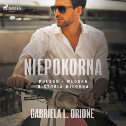 Niepokorna. Polsko - włoska historia miłosna