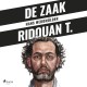 De zaak-Ridouan T.