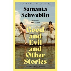 Good and Evil and Other Stories