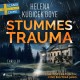 Stummes Trauma: Schwedische Psychospannung vom Feinsten – Band 3 der erfolgreichen Thrillerserie