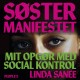Søstermanifestet: Mit opgør med social kontrol