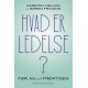 Hvad er ledelse?: Før, nu og i fremtiden