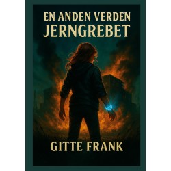 En Anden Verden - Jerngrebet: Jerngrebet