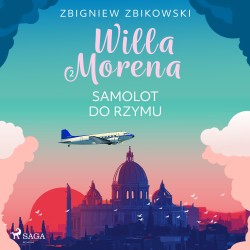 Willa Morena 2: Samolot do Rzymu