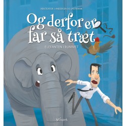 Og derfor er far så træt - Elefanten i rummet