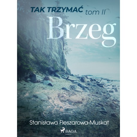 Tak trzymać tom 2: Brzeg