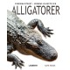 Alligatorer: Verdens vildeste dyr
