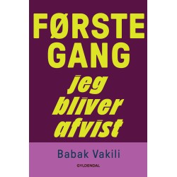 Første gang jeg bliver afvist