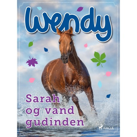 Wendy – Sarah og vandgudinden