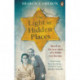 The Light in Hidden Places: Based on the true story of war heroine Stefania Podgorska