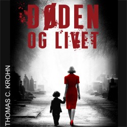 Døden og Livet: En Sara Neuville thriller