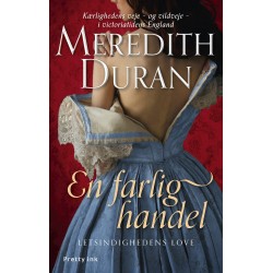 En farlig handel: Letsindighedens love 3