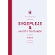 Sygepleje & akutte tilstande: Bind 4