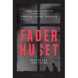 Faderhuset: Sekten der ikke vil dø