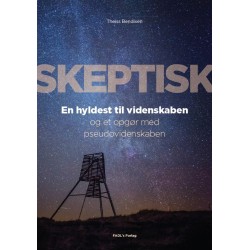 SKEPTISK: En hyldest til videnskaben og et opgør med pseudovidenskaben