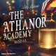 The Athanor Academy: Band 1-3