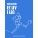 Et liv i leg